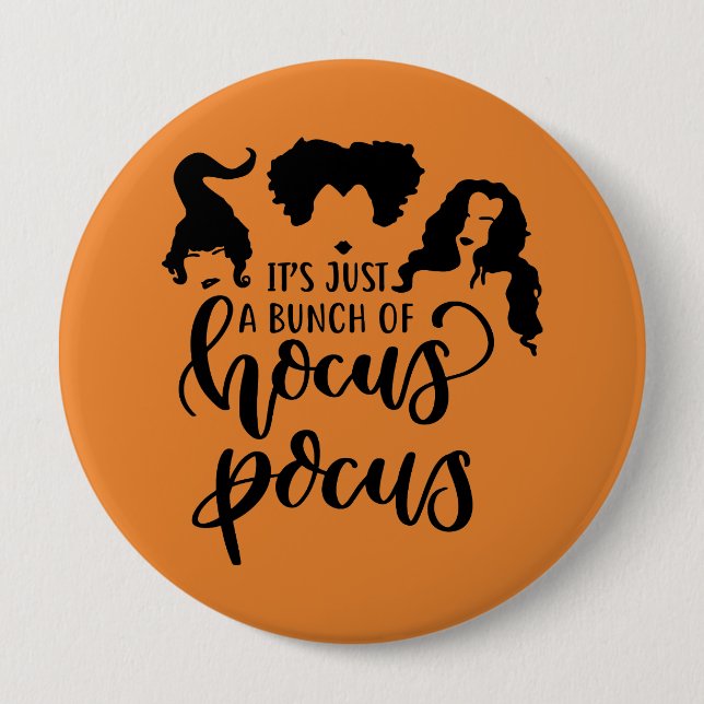 It's Just a Bunch of Hocus Pocus Button (Front)