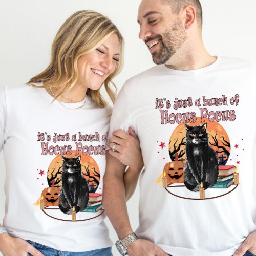 Its Just A Bunch Of Hocus Pocus Cat Claws Costume  T_Shirt