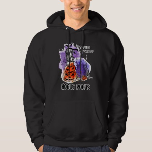 Its Just A Bunch Of Hocus Pocus Cute Cat Hallowee Hoodie