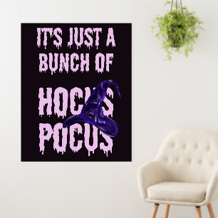 It's Just a Bunch of Hocus Pocus Foam Board