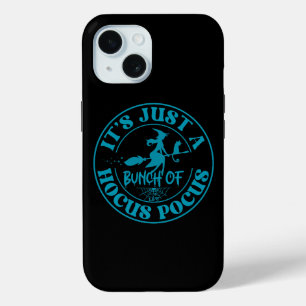 IT'S JUST A BUNCH OF HOCUS POCUS funny halloween iPhone 15 Case