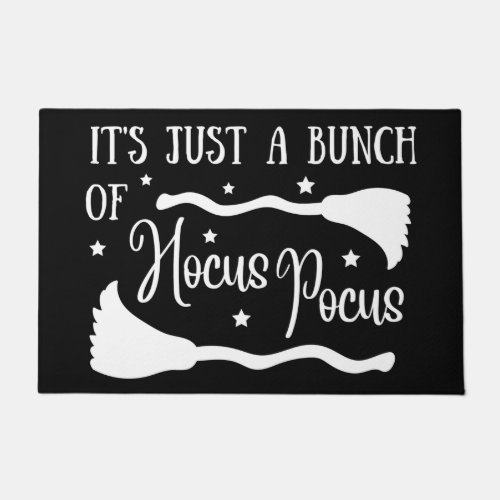 Its Just A Bunch Of Hocus Pocus Halloween Doormat