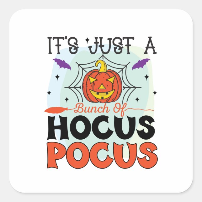 It's Just a Bunch of Hocus Pocus Halloween Sticker (Front)