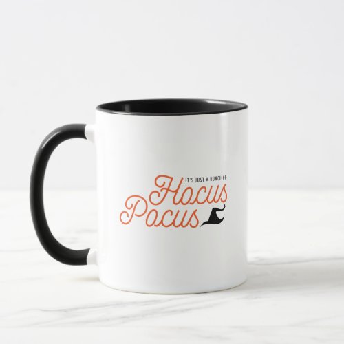 Its Just a Bunch of Hocus Pocus Halloween Witches Mug