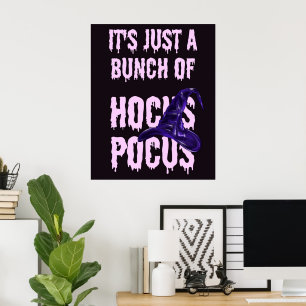 It's Just a Bunch of Hocus Pocus Poster
