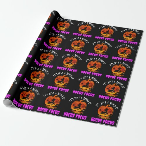 Its Just a Bunch of Hocus Pocus Pumpkin Halloween Wrapping Paper