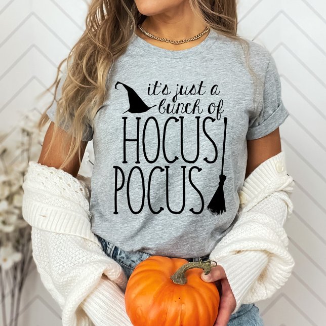 It's Just A Bunch of HOCUS POCUS T-Shirt (Creator Uploaded)