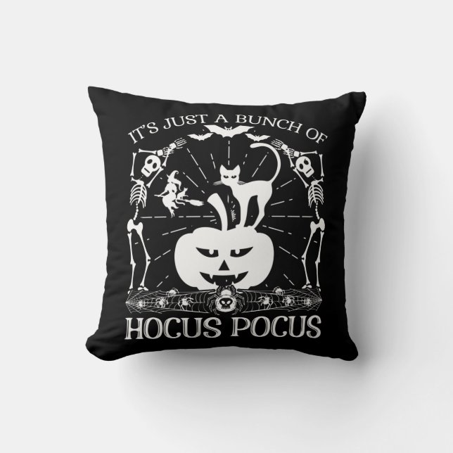 It's just a bunch of Hocus Pocus Throw Pillow (Front)