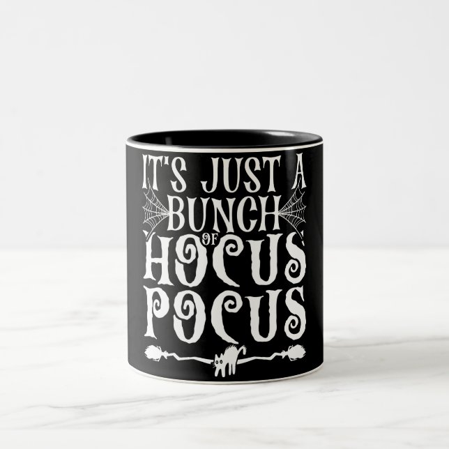 It's Just a bunch of Hocus Pocus Two-Tone Coffee Mug (Center)