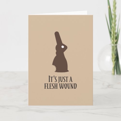 Its Just a Flesh Wound Get Well Card
