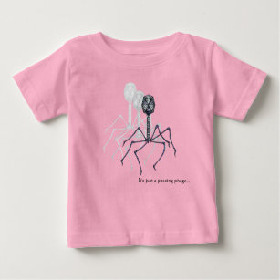 It's just a passing phage... baby & toddler baby T-Shirt