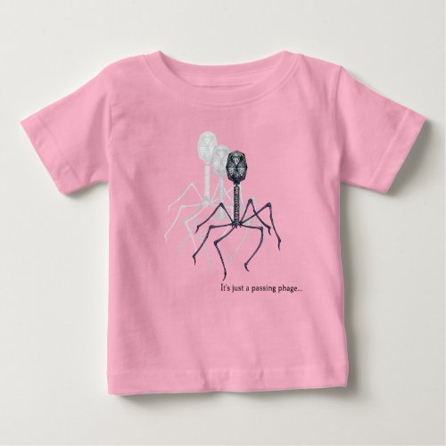 Its just a passing phage baby  toddler baby T_Shirt