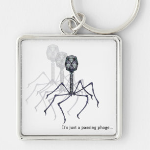 It's just a passing phage... keychain