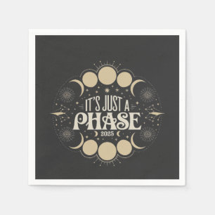 It's Just a Phase Solar Eclipse 2025 Lunar Moon Napkins