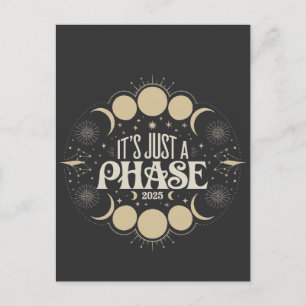 It's Just a Phase Solar Eclipse 2025 Lunar Moon  Postcard
