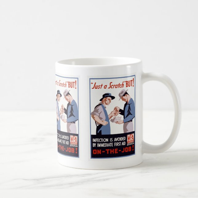 It's Just a Scratch - But! Coffee Mug (Right)