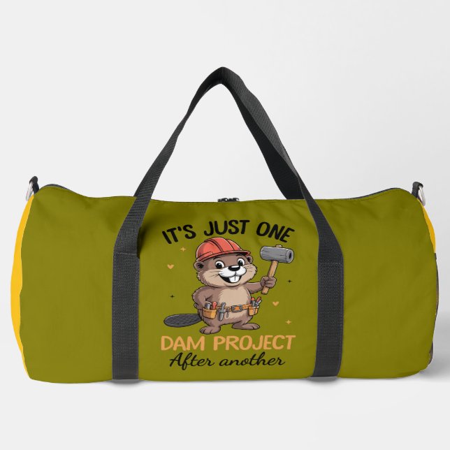 It's Just One Dam Project Duffle Bag (Front)