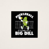 It's Kind of A Big Dill - Funny Pickleball Paddle (Front)