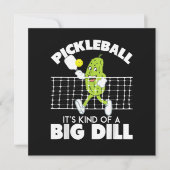 It's Kind of A Big Dill - Funny Pickleball Paddle (Front)