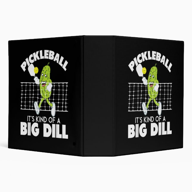 It's Kind of A Big Dill - Funny Pickleball Paddle 3 Ring Binder (Background)