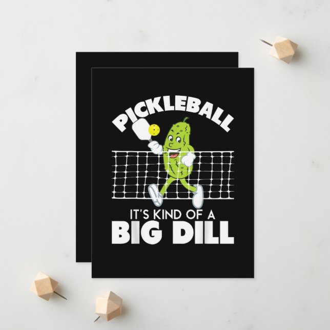 It's Kind of A Big Dill - Funny Pickleball Paddle Announcement (Front/Back In Situ)
