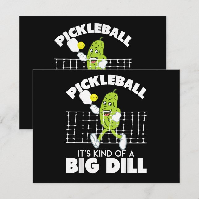 It's Kind of A Big Dill - Funny Pickleball Paddle Invitation (Front/Back)