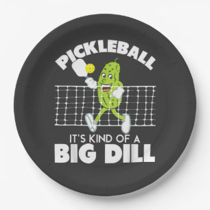 It's Kind of A Big Dill - Funny Pickleball Paddle Paper Plates