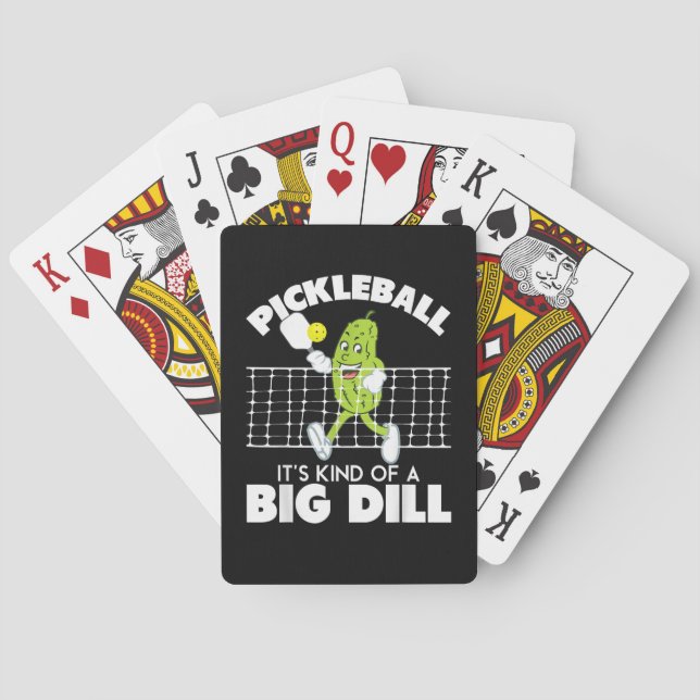 It's Kind of A Big Dill - Funny Pickleball Paddle Poker Cards (Back)
