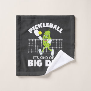 It's Kind of A Big Dill - Funny Pickleball Paddle Wash Cloth