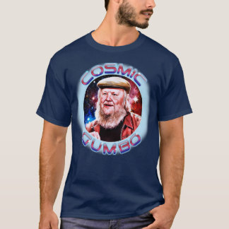 Its Kind Of a Cosmic Gumbo Crashmore T-Shirt