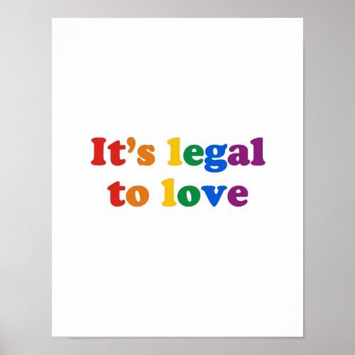Its legal to love poster