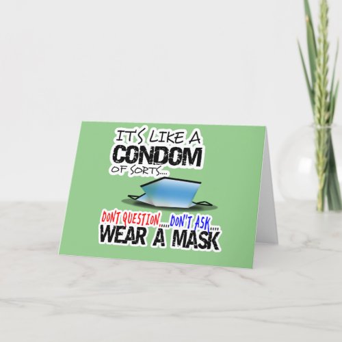 Its Like a Condom of Sorts Wear a Mask  Holiday Card