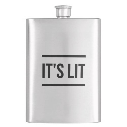 Its Lit  Flask