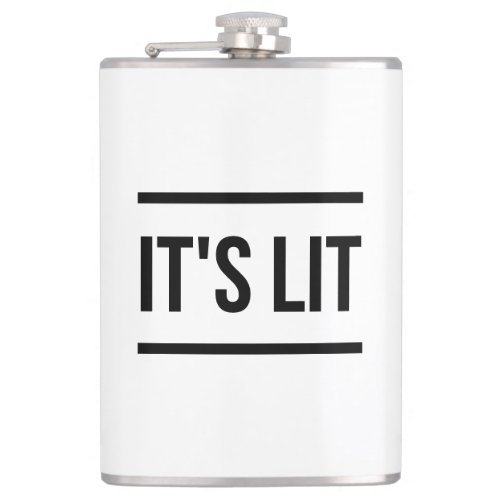 Its Lit  Flask