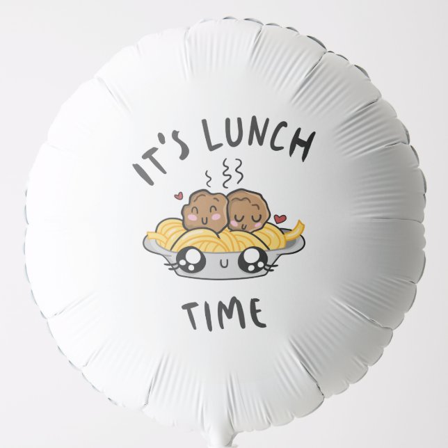 It's Lunch Time Balloon (Front)