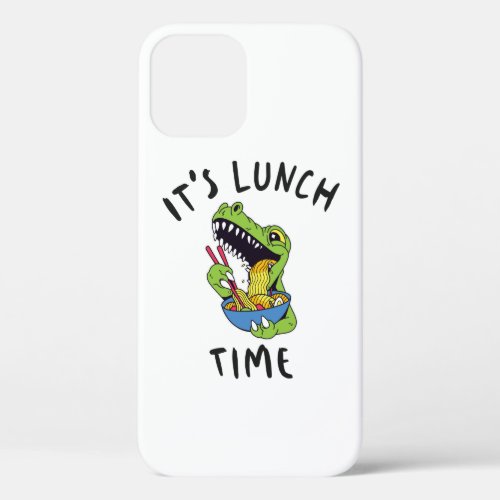Its lunch time iPhone 12 case