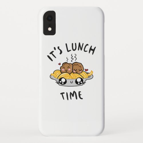 Its Lunch Time iPhone XR Case