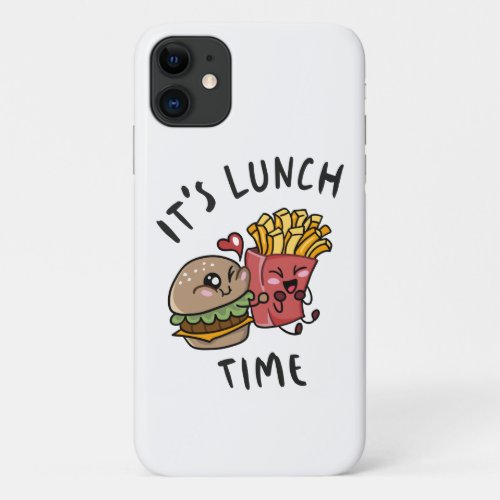 Its Lunch Time iPhone 11 Case
