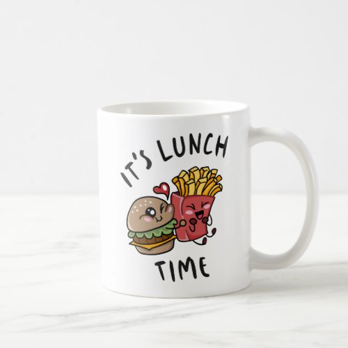 Its Lunch Time Coffee Mug