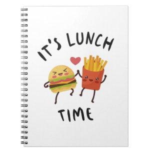 It's Lunch Time Notebook