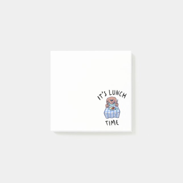 It's Lunch Time Post-it Notes (Front)