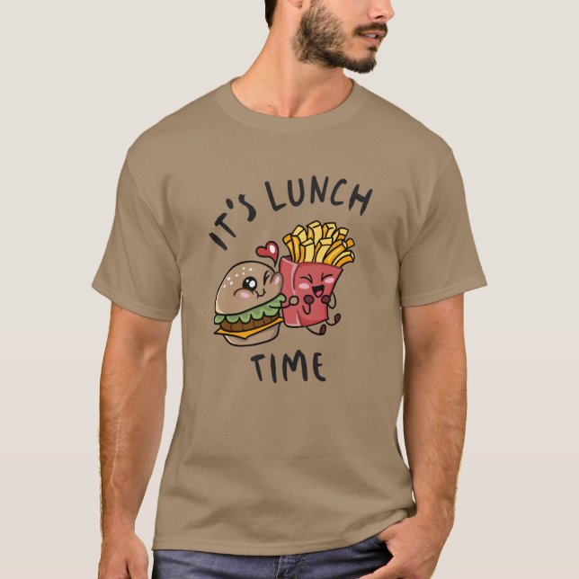 It's Lunch Time T-Shirt (Front)