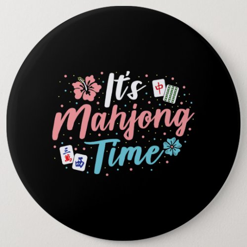 Its Mahjong Time Quote For A Mahjong Player Button