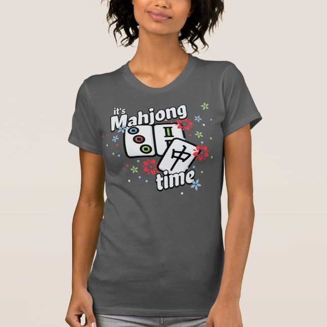 It's Mahjong Time! T-Shirt (Front)