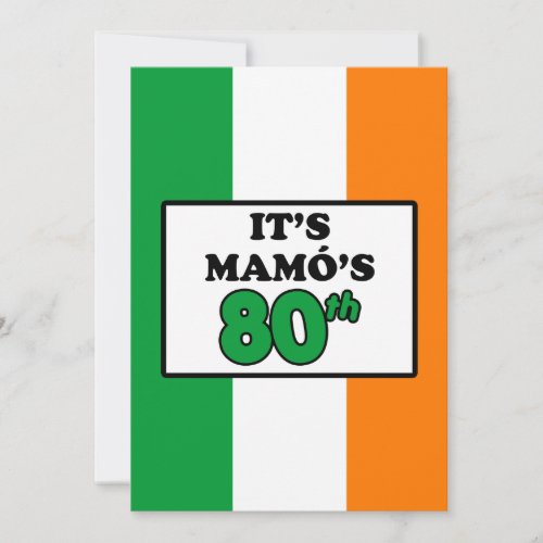 Its Mamos 80th Birthday Irish Flag Invite
