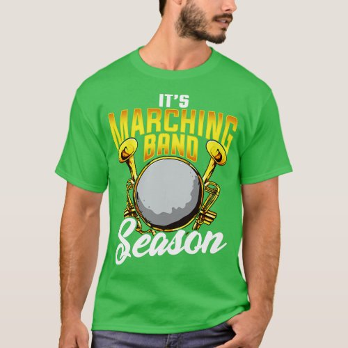 Its Marching Season 1 T_Shirt