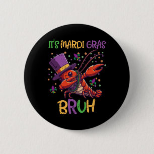Its Mardi Gras Bruh Crayfish Dab Fat Tuesday Boys Button