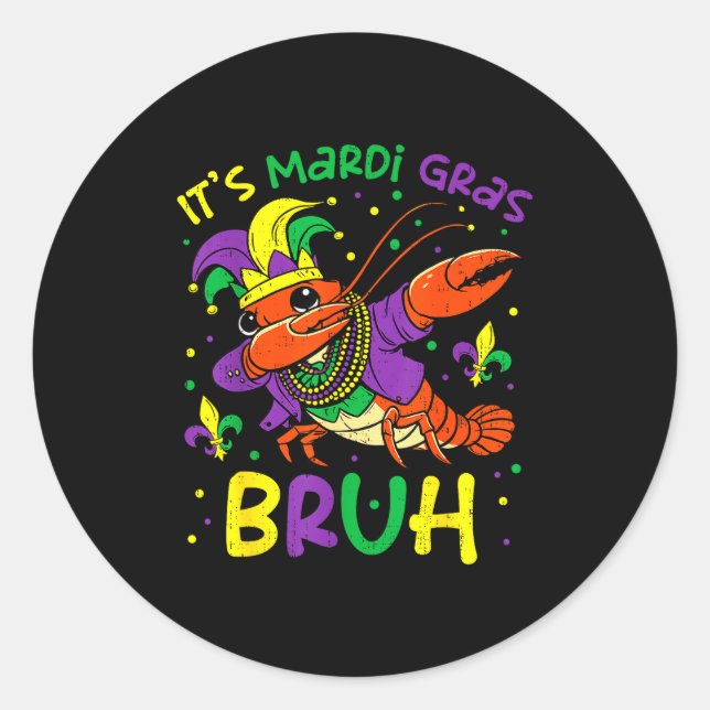 Its Mardi Gras Bruh Crayfish Dab Jester Beads Boys Classic Round Sticker (Front)
