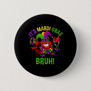 It's Mardi Gras Bruh Dabbing Crawfish Carnival Kid Button