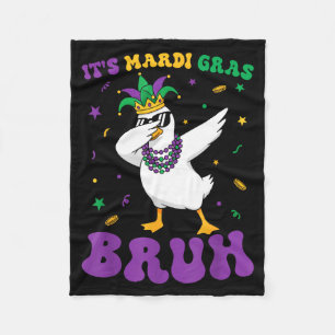 Its Mardi Gras Bruh Dabbing Goose Funny Mardi Gras Fleece Blanket